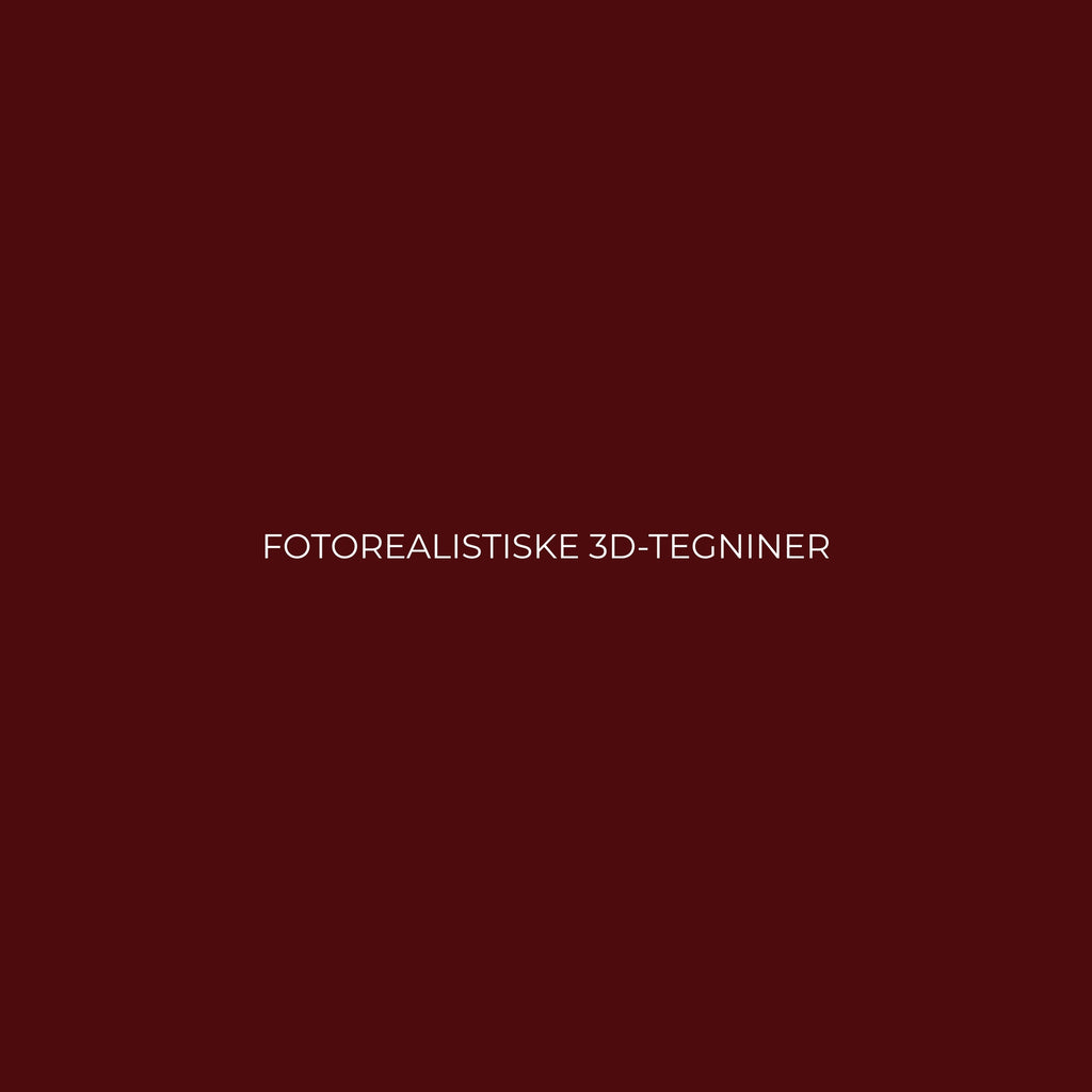FOTOREALISTISKE 3D-TEGNINER