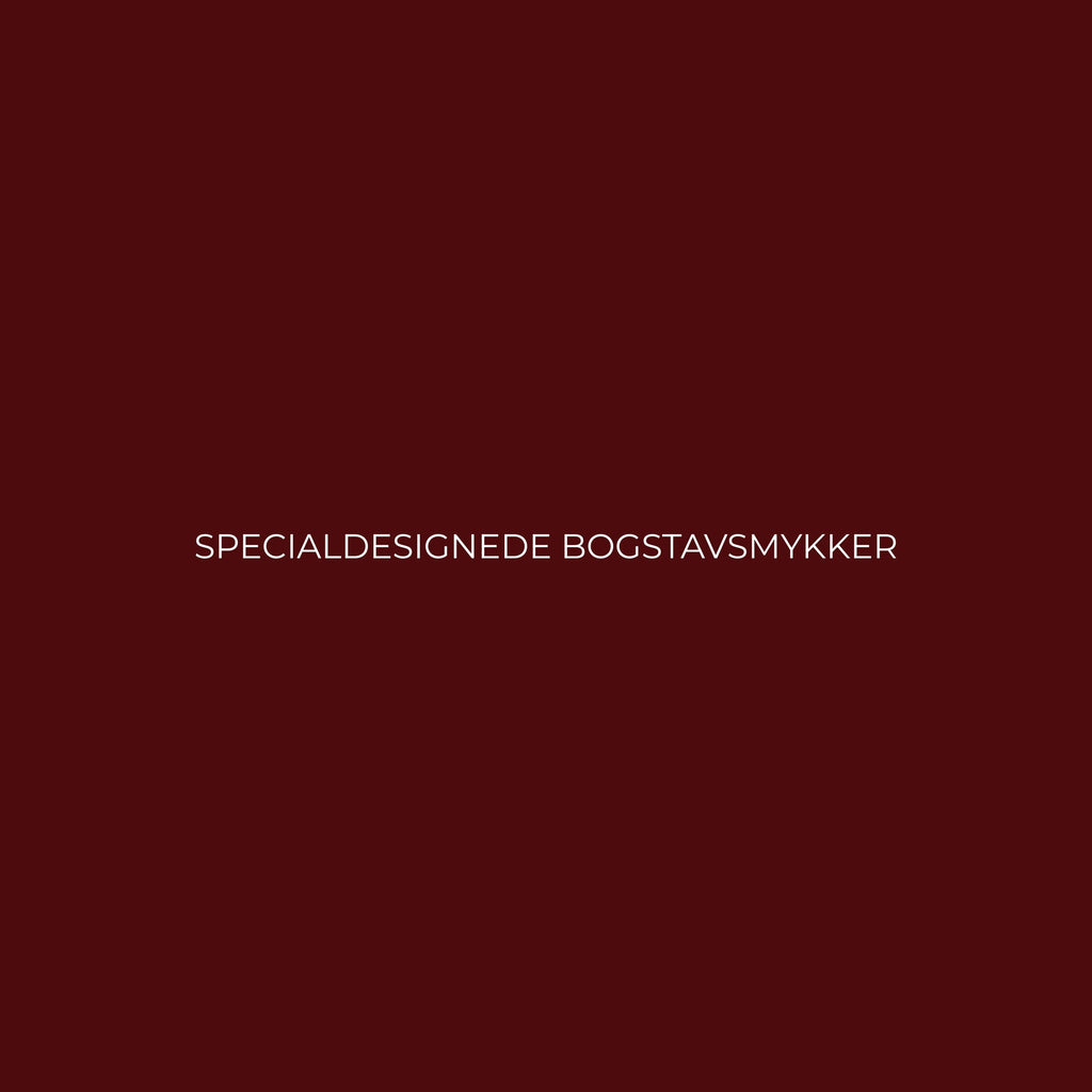 SPECIALDESIGNEDE BOGSTAVSMYKKER